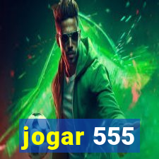 jogar 555